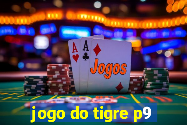 jogo do tigre p9